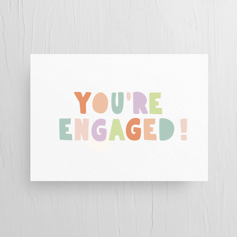 YOU'RE ENGAGED! CARD