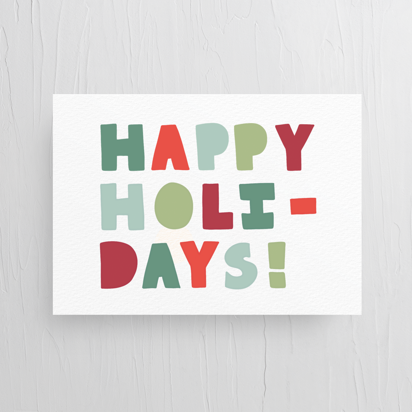 HAPPY HOLIDAYS! CARD