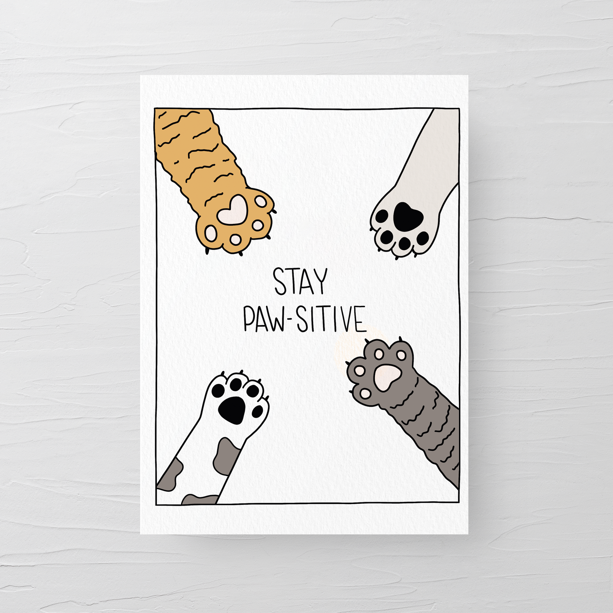 STAY PAW-SITIVE CARD