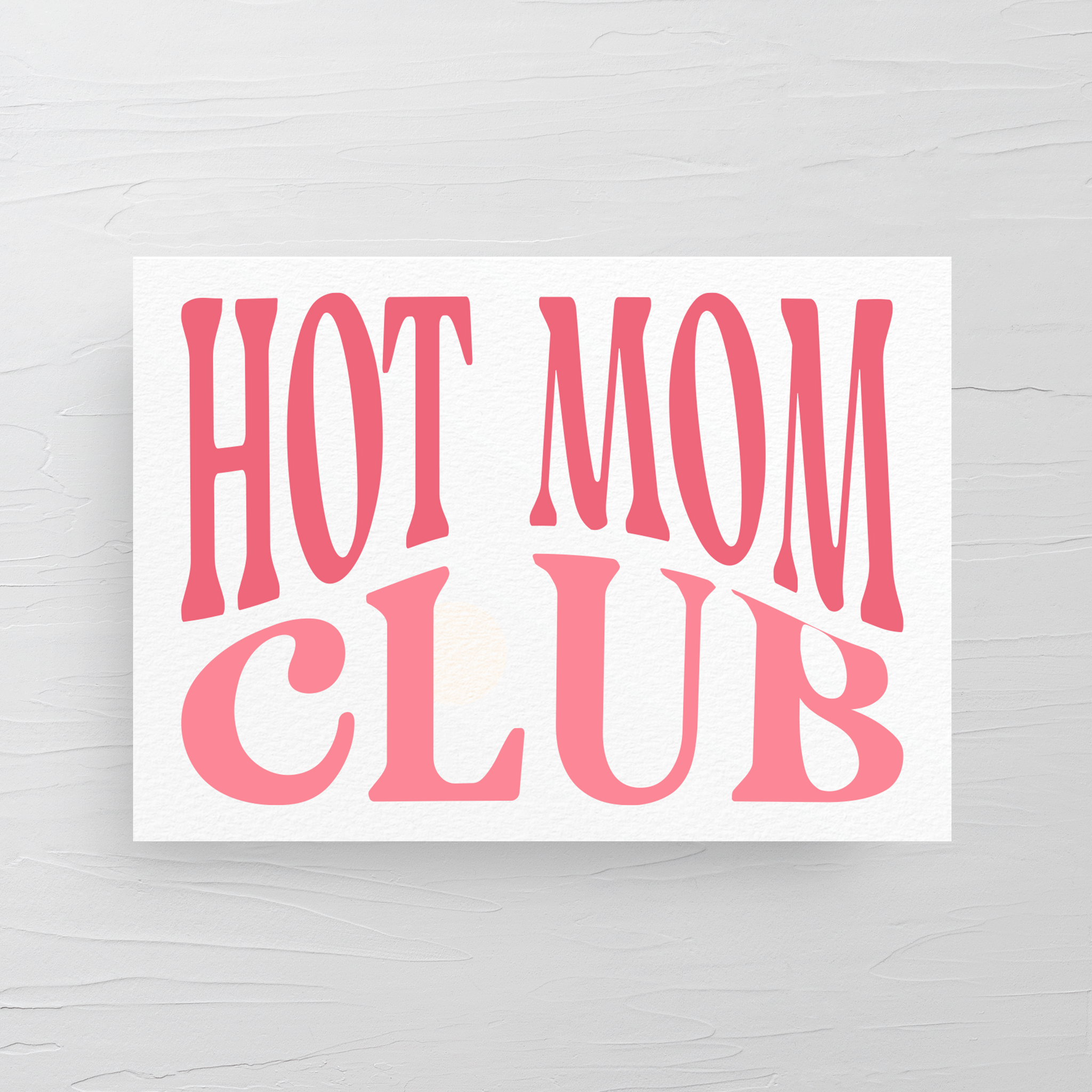 HOT MOM CLUB CARD