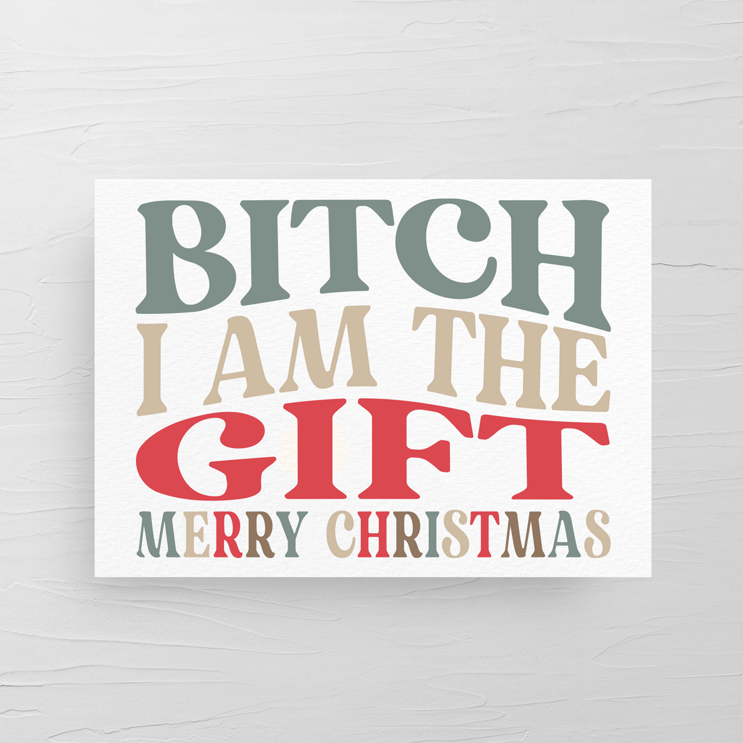 I AM THE GIFT CHRISTMAS CARD