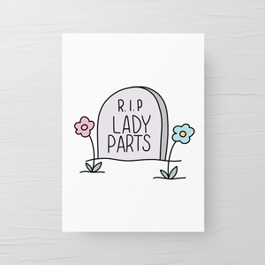 RIP LADY PARTS CARD